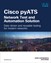 Cisco pyATSNetwork Test and Automation Solution: Data-driven and reusable testing for modern networks