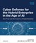 Cyber Defense for the Hybrid Enterprise in the Age of AI: Zero Trust and the Anatomy of Cyber Breaches