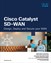 Cisco Catalyst SD-WAN: Design, Deploy and Secure your WAN Premium Edition and Practice Test