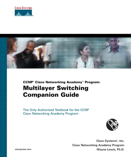 CCNP Cisco Networking Academy Program Multilayer Switching Companion