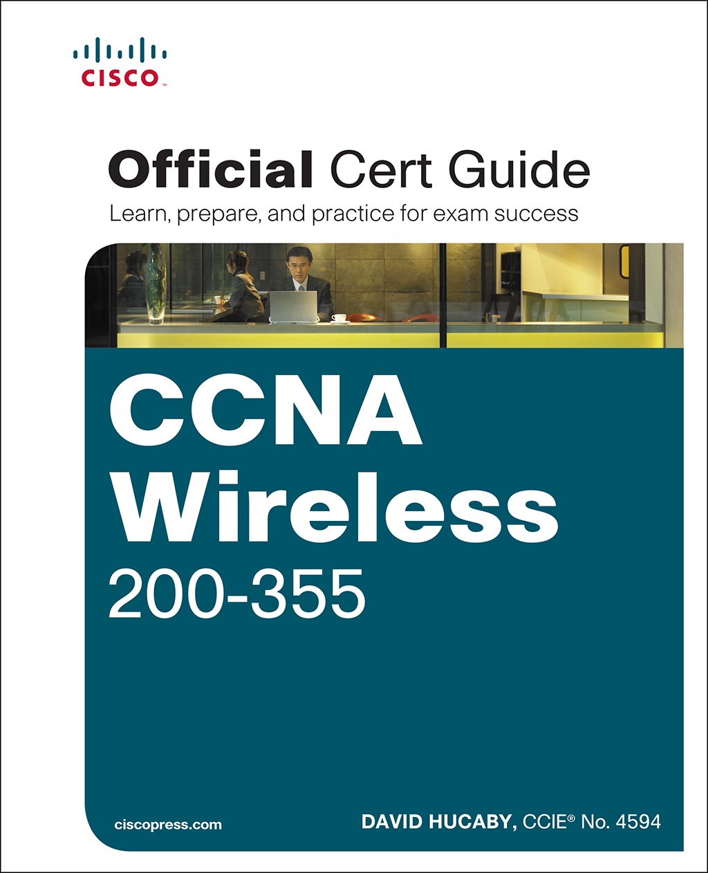 CCNA Wireless 200-355 Official Cert Guide | Cisco Press