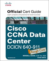 CCNA Data Center DCICN 640-911 Official Cert Guide, Rough Cuts