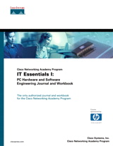 Cisco Networking Academy Program IT Essentials I: PC Hardware and Software Engineering Journal and Workbook