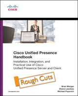 Cisco Unified Presence Fundamentals, Rough Cut