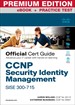 CCNP Security SISE 300-715 Official Cert Guide Premium Edition