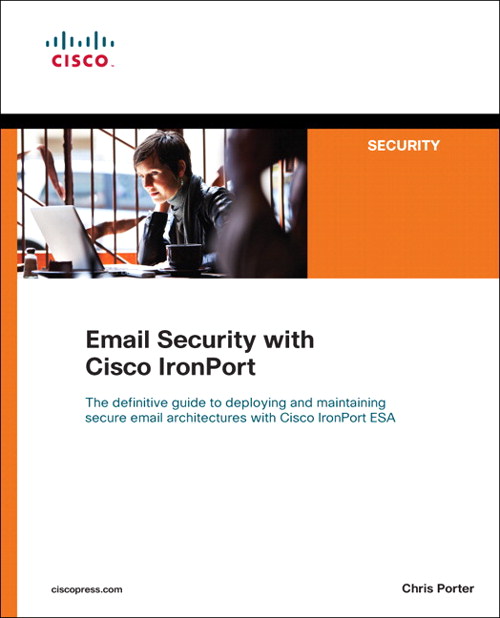 Email Security with Cisco IronPort