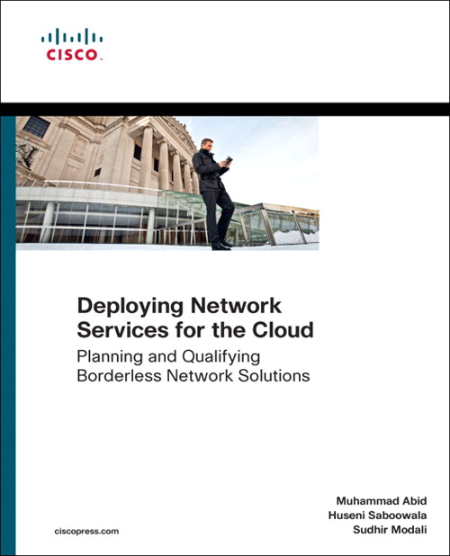 Designing Networks and Services for the Cloud: Delivering business-grade cloud applications and services