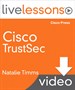 Lesson 2: Understanding Cisco TrustSec Functions - Classification, Downloadable Version