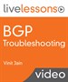 BGP Troubleshooting LiveLessons