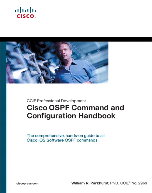 Cisco OSPF Command and Configuration Handbook