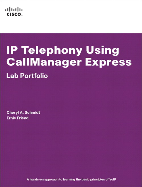 IP Telephony Using CallManager Express Lab Portfolio